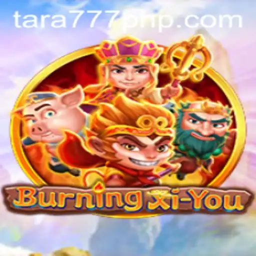 Explore the Adventure of BurningXiYou: A Detailed Look into the Game