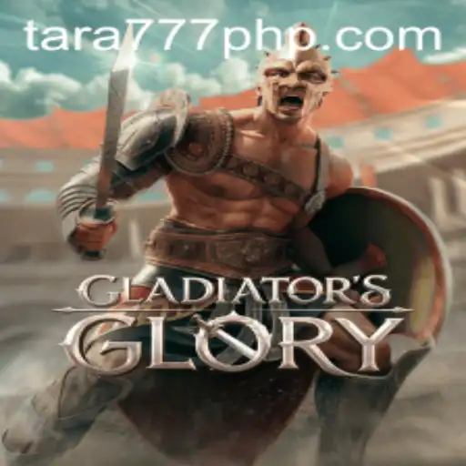 Exploring the Exciting World of GladiatorsGlory with Tara777.COM