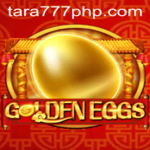 Exploring the Exciting World of GoldenEggs on Tara777.COM