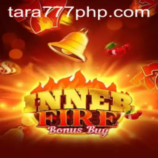 Exploring the Exciting World of InnerFireBonusBuy at Tara777.COM