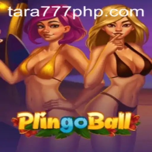 Plingoball: The Exciting New Game with Tara777.COM