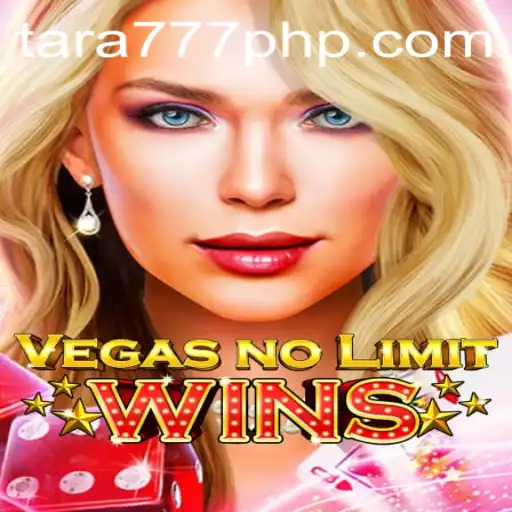Experience the Thrill of VegasNoLimitWins by Tara777.COM