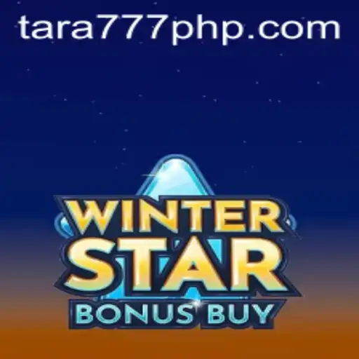 WinterStarBonusBuy: A New Exciting Gaming Experience at Tara777.COM