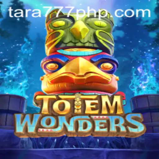 Exploring the Enigmatic World of TotemWonders with Tara777.COM